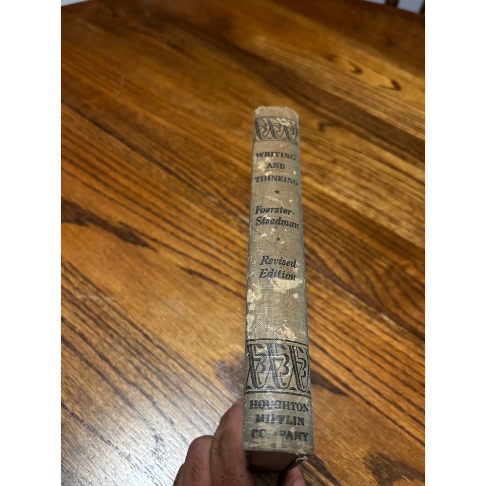 Writing &‎ Thinking 1941 Revised Edition Foerster Steadman Houghton Mifflin Book